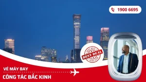 Vé máy bay đi công tác Bắc Kinh