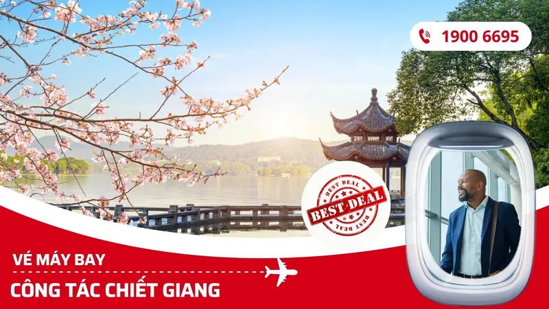 Vé máy bay đi công tác Chiết Giang