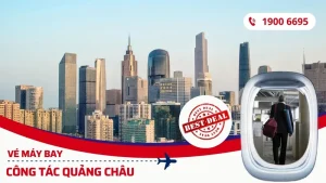 Vé máy bay đi công tác Quảng Châu