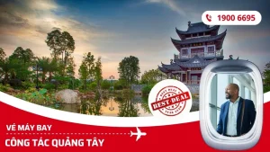 Vé máy bay đi công tác Quảng Tây