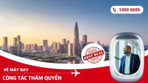 Vé máy bay đi công tác Thâm Quyến