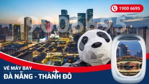 Vé máy bay từ Đà Nẵng đi Thành Đô