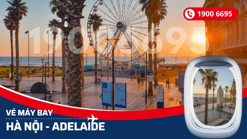 Vé máy bay từ Hà Nội đi Adelaide Úc