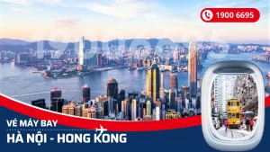 Vé máy bay từ Hà Nội đi Hong Kong