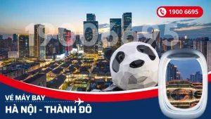 Vé máy bay từ Hà Nội đi Thành Đô