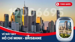 Vé máy bay từ Hồ Chí Minh đi Brisbane Úc