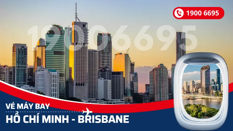 Vé máy bay từ Hồ Chí Minh đi Brisbane Úc