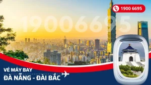 Vé máy bay Đà Nẵng đi Đài Bắc Đài Loan