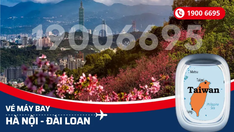 Vé máy bay Hà Nội đi Đài Loan giá rẻ