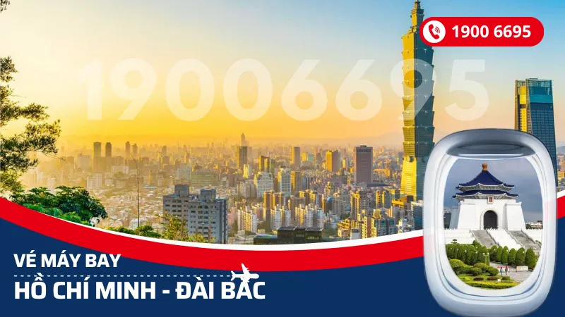 Vé máy bay Hồ Chí Minh đi Đài Bắc Đài Loan