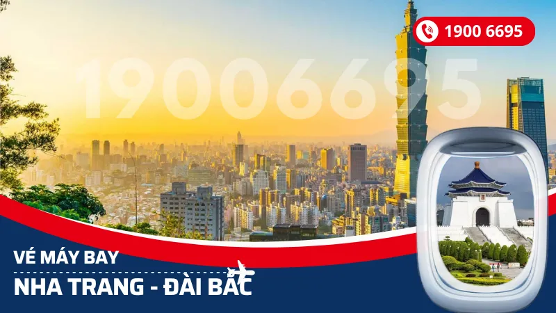 Vé máy bay Nha Trang đi Đài Bắc Đài Loan