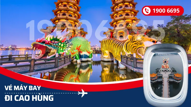 Vé máy bay đi Cao Hùng Đài Loan