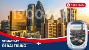 Vé máy bay đi Đài Trung Đài Loan