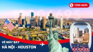 Vé máy bay từ Hà Nội đi Houston giá rẻ
