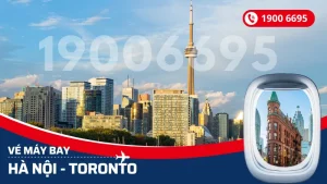 Vé máy bay từ Hà Nội đi Toronto Canada giá rẻ
