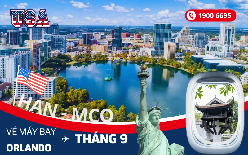 Bán vé máy bay Hà Nội (HAN) đi Orlando Florida Mỹ tháng 9