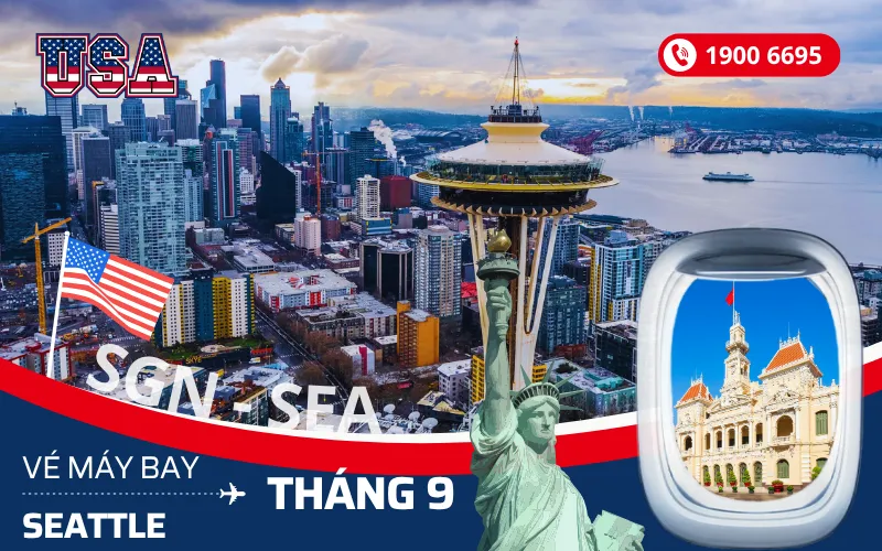 Bán vé máy bay TPHCM (SGN) đi Seattle Mỹ tháng 9