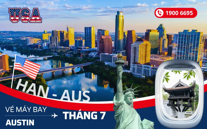 Giá vé máy bay Hà Nội (HAN) đi Austin Mỹ tháng 7