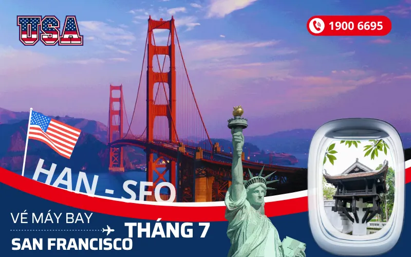 Giá vé máy bay Hà Nội (HAN) đi San Francisco Mỹ tháng 7