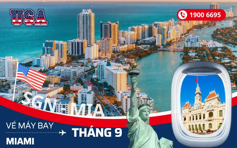 Giá vé máy bay TPHCM (SGN) đi Miami Florida Mỹ tháng 9