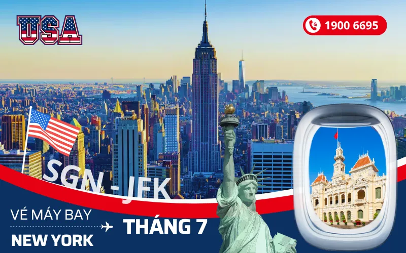 Giá vé máy bay TPHCM (SGN) đi New York Mỹ tháng 7