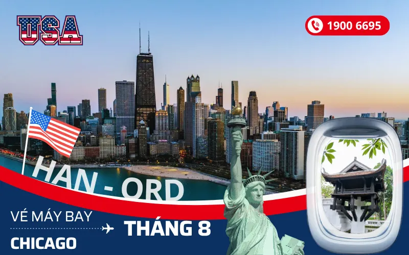Vé máy bay Hà Nội (HAN) đi Chicago Mỹ tháng 8