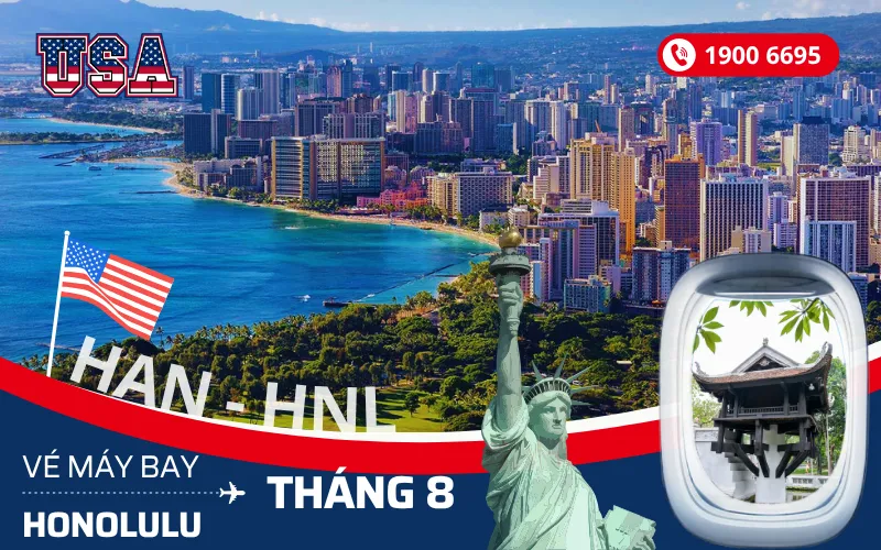 Vé máy bay Hà Nội (HAN) đi Honolulu Mỹ tháng 8