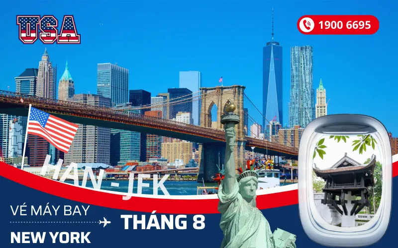 Vé máy bay Hà Nội (HAN) đi New York Mỹ tháng 8