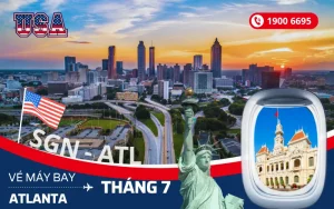 Vé máy bay TPHCM (SGN) đi Atlanta Mỹ tháng 7