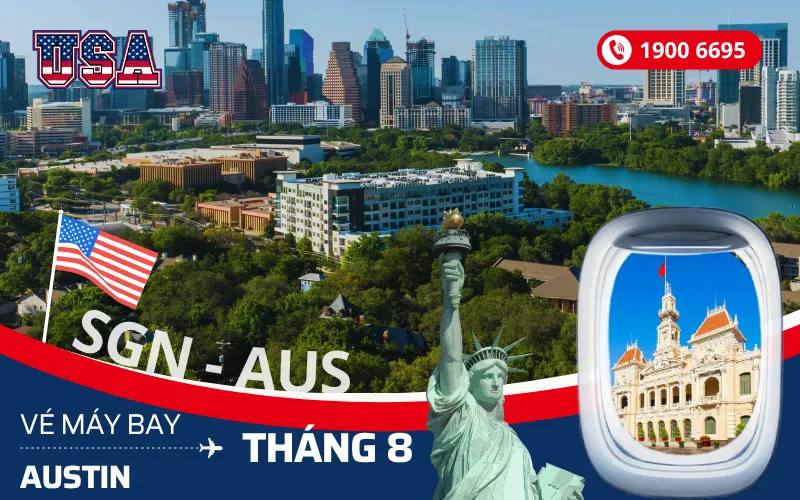 Vé máy bay TPHCM (SGN) đi Austin Mỹ tháng 8