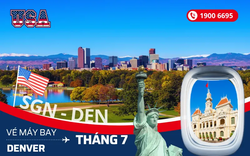 Vé máy bay TPHCM (SGN) đi Denver Mỹ tháng 7