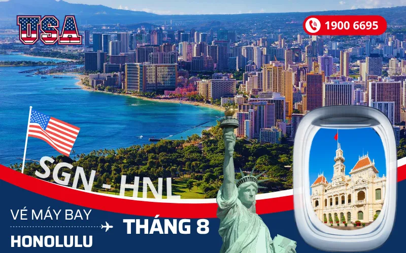 Vé máy bay TPHCM (SGN) đi Honolulu Mỹ tháng 8