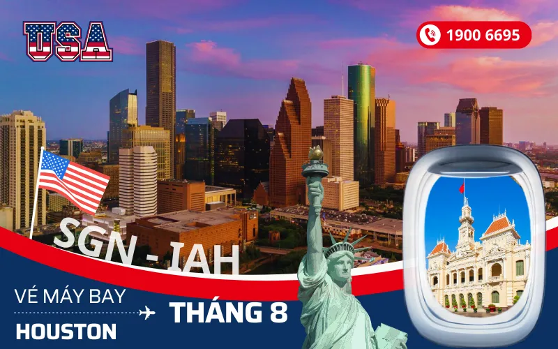 Vé máy bay TPHCM (SGN) đi Houston Mỹ tháng 8