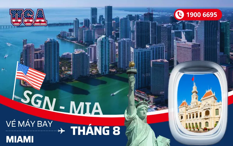 Vé máy bay TPHCM (SGN) đi Miami Florida Mỹ tháng 8