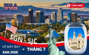 Vé máy bay TPHCM (SGN) đi San Jose Mỹ tháng 7