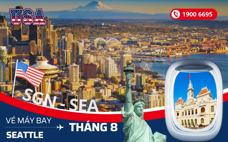 Vé máy bay TPHCM (SGN) đi Seattle Mỹ tháng 8