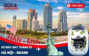 Chuyến bay Hà Nội (HAN) đi Miami Florida Mỹ tháng 10