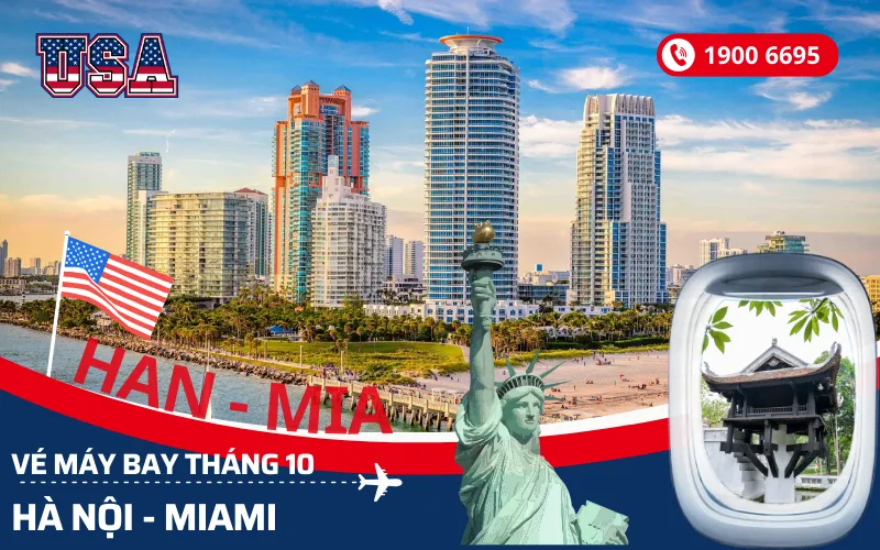 Chuyến bay Hà Nội (HAN) đi Miami Florida Mỹ tháng 10