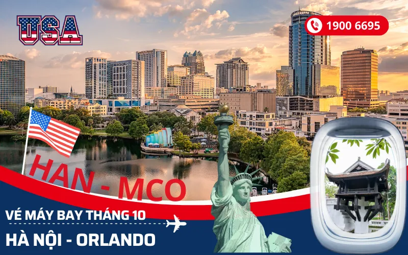 Chuyến bay Hà Nội (HAN) đi Orlando Florida Mỹ tháng 10