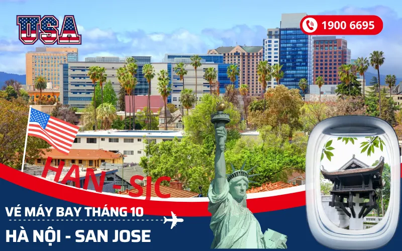 Chuyến bay Hà Nội (HAN) đi San Jose Mỹ tháng 10