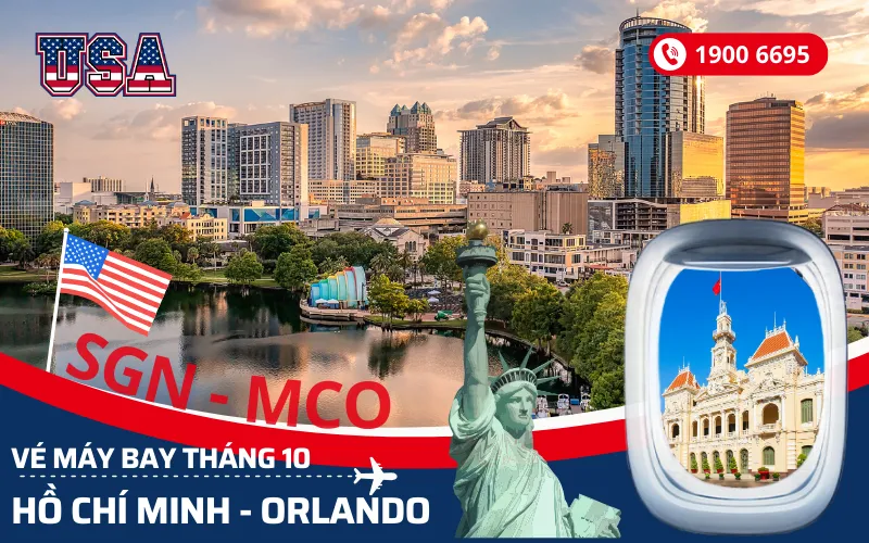 Chuyến bay TPHCM (SGN) đi Orlando Florida Mỹ tháng 10
