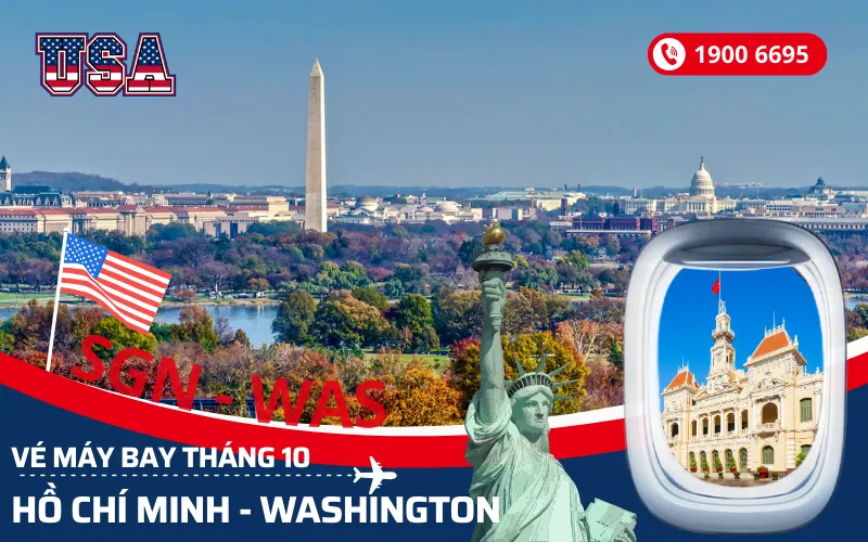 Chuyến bay TPHCM (SGN) đi Washington Mỹ tháng 10