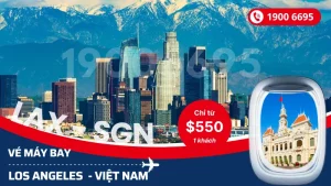 Đặt mua vé Los Angeles Mỹ về Hồ Chí Minh, Hà Nội giá rẻ