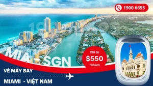 Đặt mua vé Miami Mỹ về Hồ Chí Minh, Hà Nội giá rẻ
