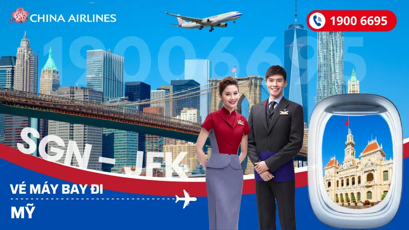 Đặt mua vé máy bay China Airlines đi Mỹ