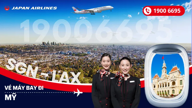 Đặt mua vé máy bay Japan Airlines đi Mỹ
